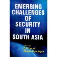 Stock image for Emerging Challenges of Security in South Asia for sale by Books Puddle