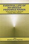 Imagen de archivo de Eventful Life of an Orissa Province Maker ; Diaries of Raja Sir R.N. Bhanja Deo of Kanika 1908-1922 A.D. a la venta por GoldBooks