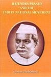 Stock image for Rajendra Prasad and the Indian National Movement for sale by Books Puddle