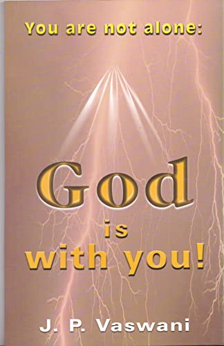 Stock image for You Are Not Alone - God Is With You! (under print) for sale by Books Puddle