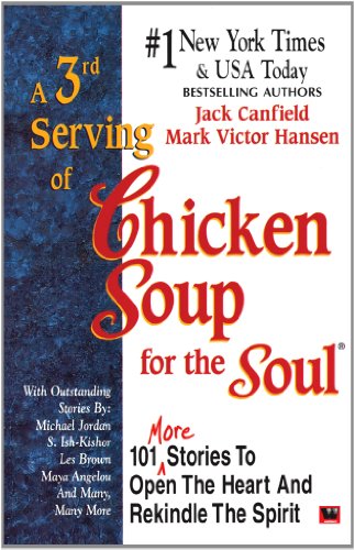Imagen de archivo de A 3rd Serving Of Chicken Soup For The Soul a la venta por GF Books, Inc.