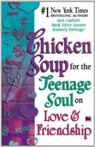 9788187671336: Chicken Soup For The Teenage Soul On Love And Friendship