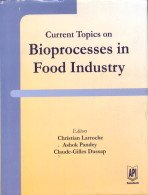 Imagen de archivo de Current Topics on Bioprocesses in Food Industry a la venta por Majestic Books