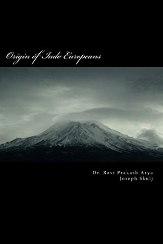 Beispielbild fr Origin of Indo Europeans: A Study of Origin and Expansion of Humankind on the Globe zum Verkauf von Books Unplugged