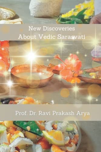 9788187710691: New Discoveries About Vedic Sarasvati