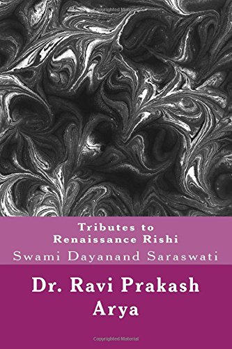 Beispielbild fr Tributes to Swami Dayanand Saraswati: The Indian Renaissance Rishi zum Verkauf von Lucky's Textbooks