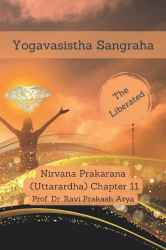 Beispielbild fr Yogavasistha Sangraha: Nirvana Prakarana (Uttarardha) Chapter 11 zum Verkauf von Lucky's Textbooks