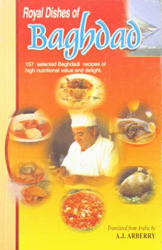 Beispielbild fr Royal Dishes of Baghdad zum Verkauf von Books in my Basket