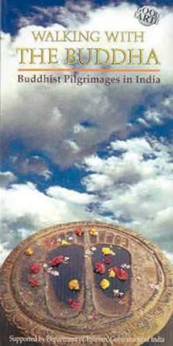 Stock image for Walking with the Buddha: Buddhist Pilgrimage in India for sale by SecondSale