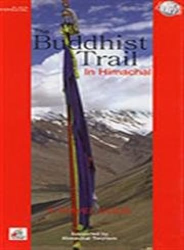 Stock image for The Buddhist Trail in Himachal for sale by GF Books, Inc.