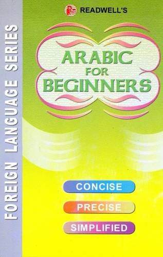 9788187782209: Arabic for Beginners: Easy Method of Learning Arabic Through English without a Teacher