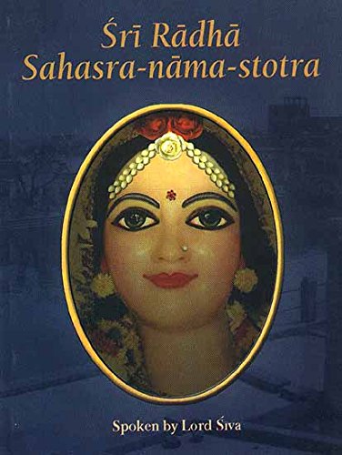 9788187812401: Sri Radha Sahasra-nama-stotra ((Transliteration and Translation))