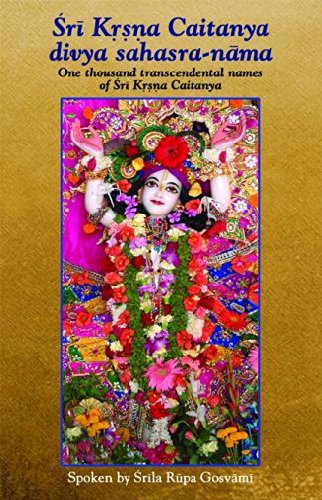 Stock image for Sri Krsna Caitanya Divya Sahasra-Nama for sale by Books Puddle