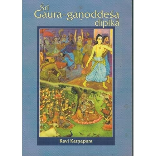 Stock image for Sri Gaura-Ganoddesa Dipika for sale by Books Puddle