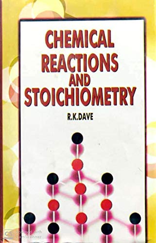 Stock image for Chemical Reactions and Stoichiometry for sale by Majestic Books