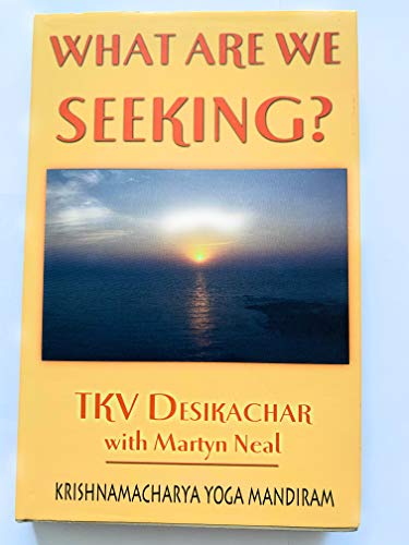 

What Are We Seeking [first edition]