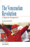 Beispielbild fr Venezuelan Revolution : A Marxist Perspective zum Verkauf von Vedams eBooks (P) Ltd