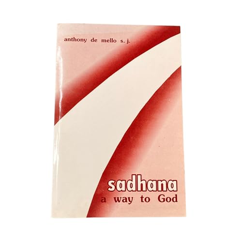 Imagen de archivo de Sadhana: A Way to God a la venta por Goodwill