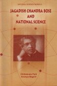 Stock image for Jagdish Chandra Bose and National Science for sale by Vedams eBooks (P) Ltd