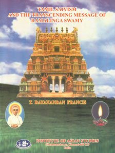 Stock image for Tamil Saivism and the Transcending Message of Ramalinga Swamy for sale by Majestic Books