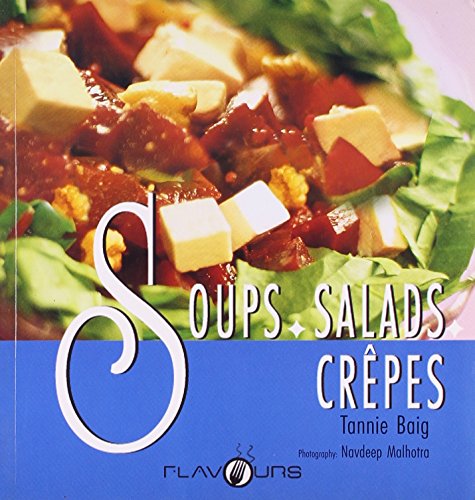 9788187902188: Soups, Salads, Crepes