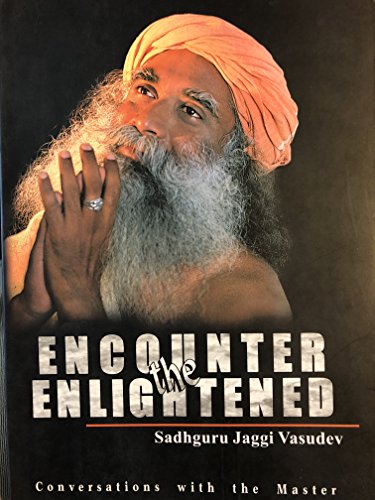 Stock image for Encounter the Enlightened: Conversations with the Master (English, Tamil and Telugu Edition) for sale by Front Cover Books