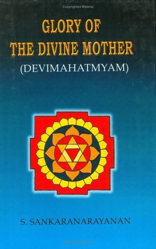 9788187936008: Glory of the Divine Mother (Devi Mahatmyam)