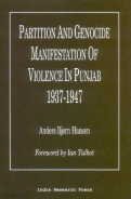 9788187943259: Partition and Genocide Manifestation of Violence in Punjab 1937-1947