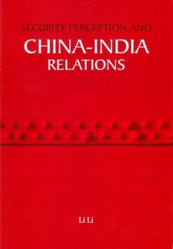 Security Perception and China-India Relations