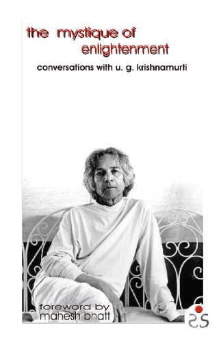 9788187967095: The Mystique of Enlightenment: Conversations with U.G. Krishnamurti