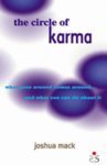 9788187967668: The Circle of Karma: What Goes Around Comes Around and What You Can Do About it