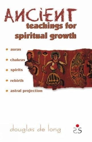 Beispielbild fr Ancient Teachings for Spiritual Growth zum Verkauf von Majestic Books