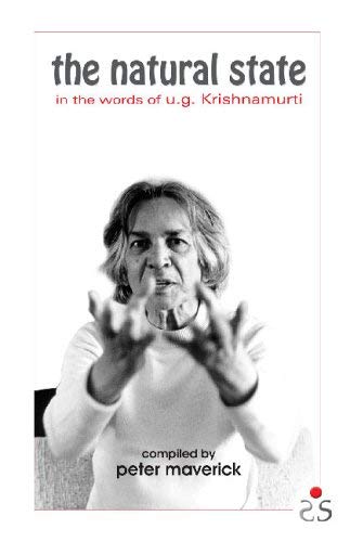 9788187967774: The Natural State: In the Words of U.G. Krishnamurti