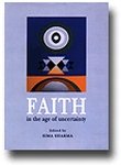 9788187981114: Faith: In the Age of Uncertainty