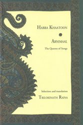 Habba Khaatoon & Arnimaal: The Queen of Songs