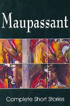 Stock image for Maupassant: Complete Short Stories for sale by Shalimar Books