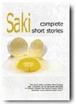 Stock image for Saki: The Complete Short Stories for sale by HPB-Diamond