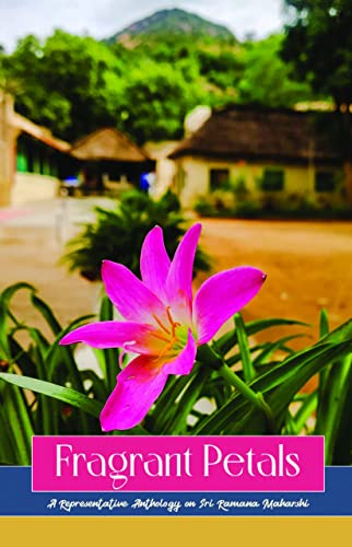 Stock image for Fragrant Petals - A Representative Anthology on Sri Bhagavan for sale by Smith Family Bookstore Downtown