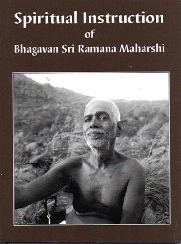 9788188018925: Spiritual Instruction of Bhagavan Sri Ramana Maharshi, Revised Translation (10th edition)