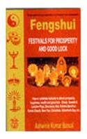 Stock image for Fengshui: Festivals for Prosperity and Good Luck for sale by dsmbooks
