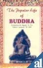 Imagen de archivo de The Popular Life of Buddha a la venta por Books Puddle