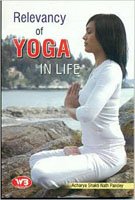 Imagen de archivo de Relevancy of Yoga in Life a la venta por Books Puddle