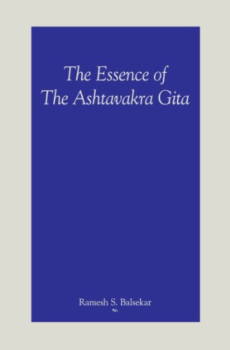 9788188071289: The Essence of the Ashtavakra Gita [Paperback] [Jan 01, 2010] Ramesh S. Balsekar