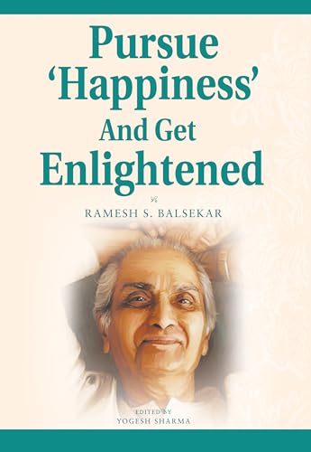 Pursue Happiness And Get Enlightened (Pb)