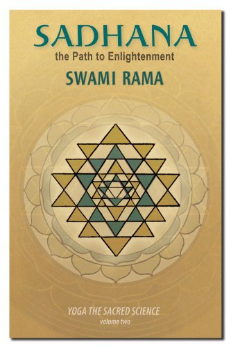 Stock image for Sadhana, The Path to Enlightenment: Yoga the Sacred Science (Volume 2) for sale by KuleliBooks