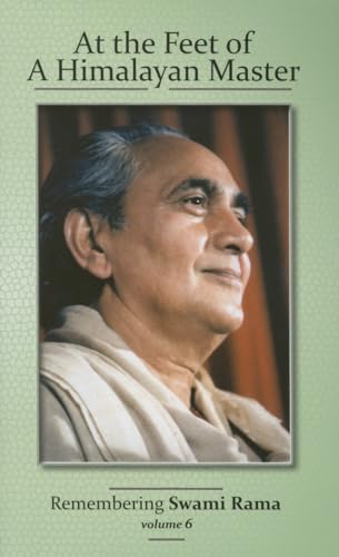 Stock image for At the Feet of a Himalayan Master, Vol. 6 : Remembering Swami Rama for sale by Books Puddle