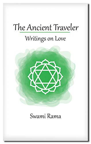 Stock image for The Ancient Traveler: Writings on Love for sale by Michael Lyons