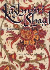 9788188204199: The Kashmiri Shawl : From Jamavar To Paisley