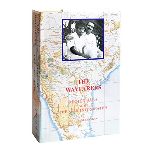 9788188224012: The Wayfarers: Meher Baba with the God-Intoxicated