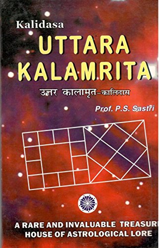 Imagen de archivo de Uttara Kalamrita by Kalidasa: A Rare and Invaluable Treasure House of Astrological Lore a la venta por Vedic Book Services
